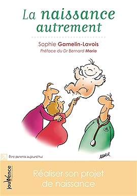 La naissance autrement – Choisir son projet de naissance